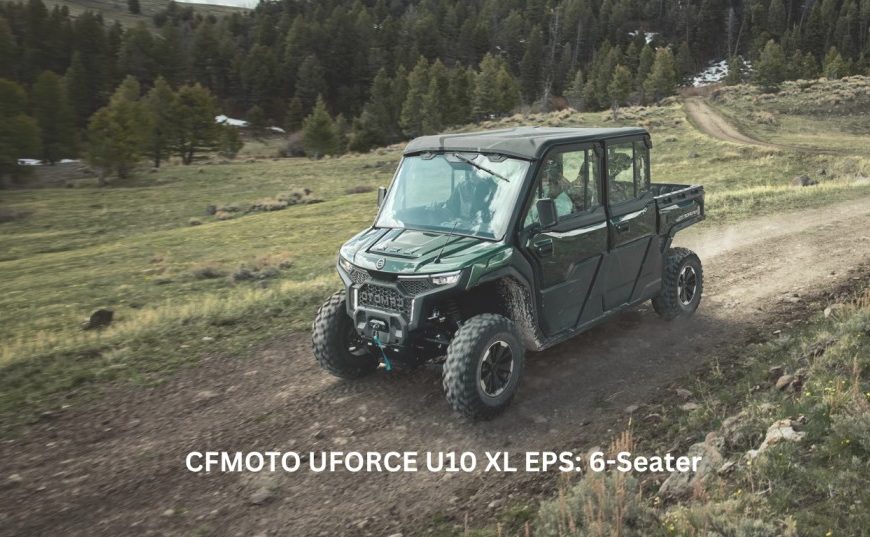 CFMOTO UFORCE U10 XL EPS: 6-Seater
